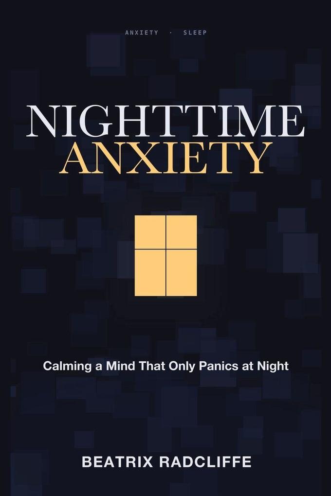 Nighttime Anxiety