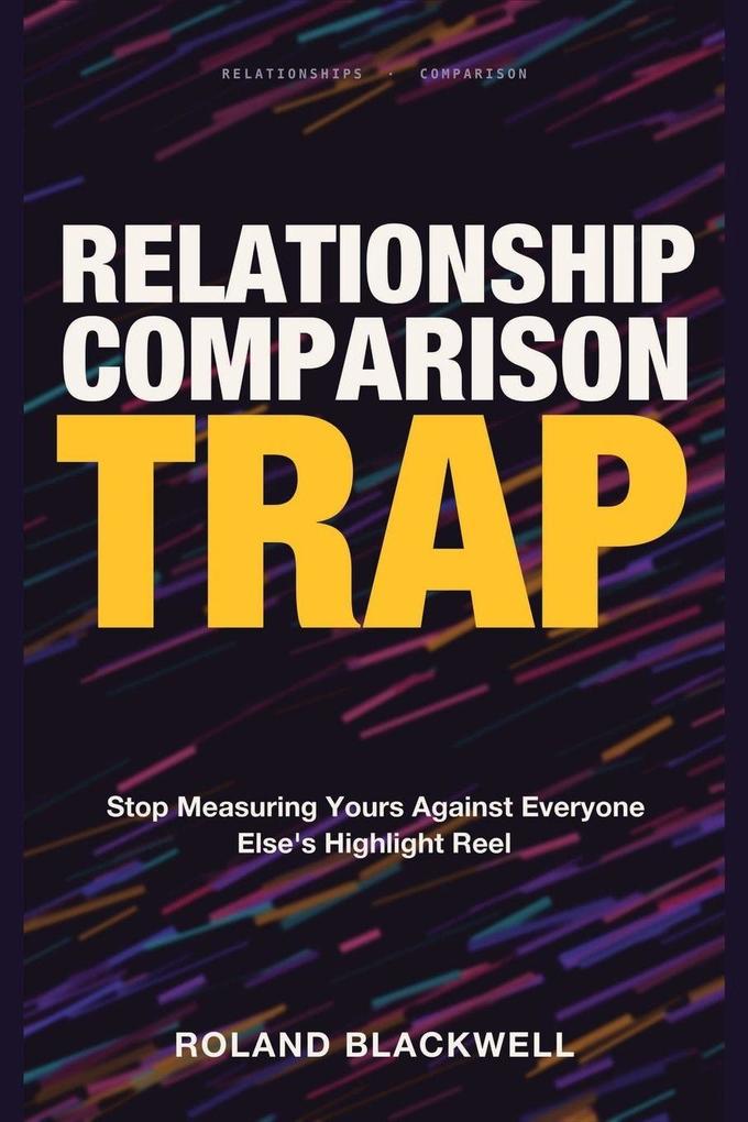 Relationship Comparison Trap