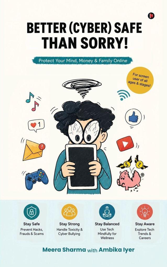 Better (Cyber) Safe Than Sorry!
