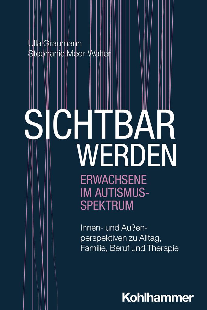 Sichtbar werden - Erwachsene im Autismus-Spektrum