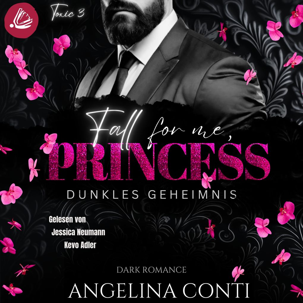 FALL FOR ME PRINCESS: Dunkles Geheimnis