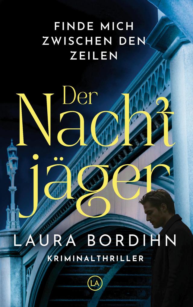 Der Nachtjäger: Finde mich zwischen den Zeilen