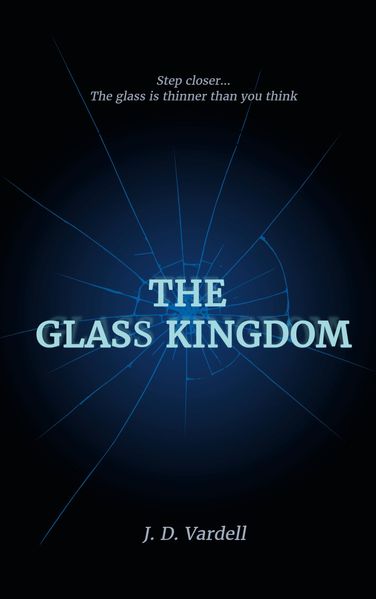 The Glass Kingdom