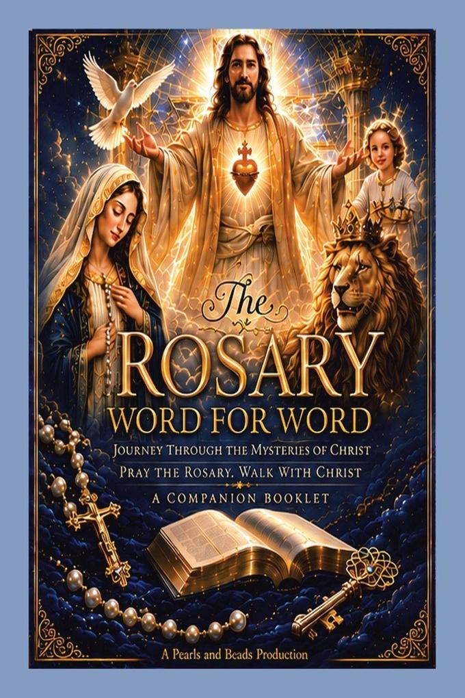 The Rosary Word for Word