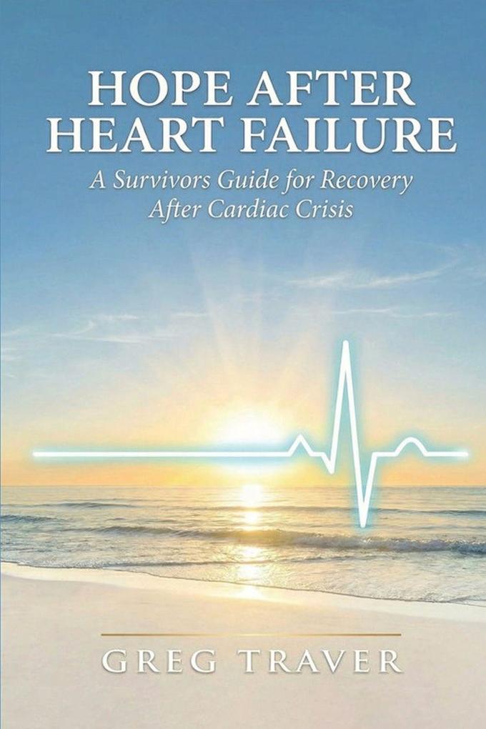 Hope After Heart Failure