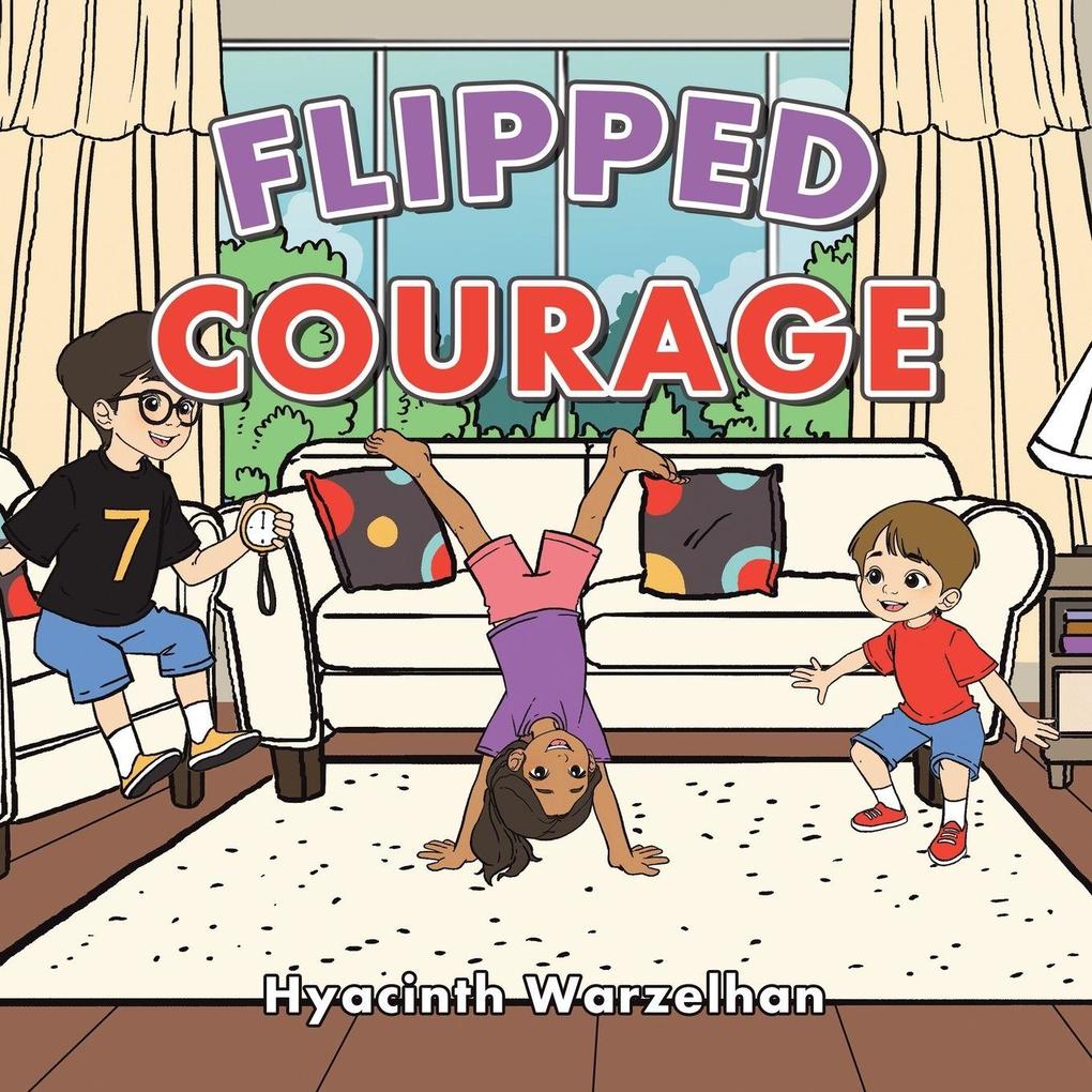 Flipped courage