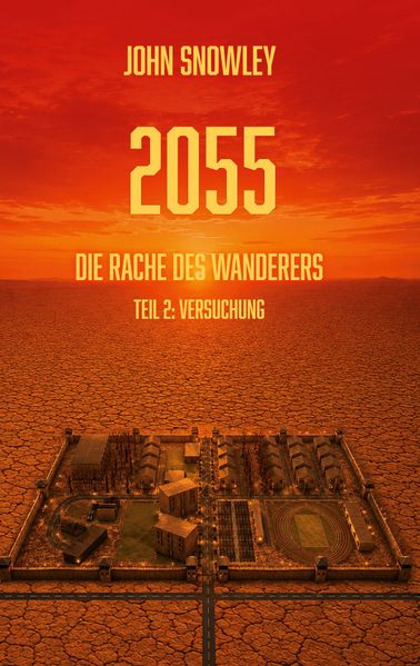 2055: Die Rache des Wanderers