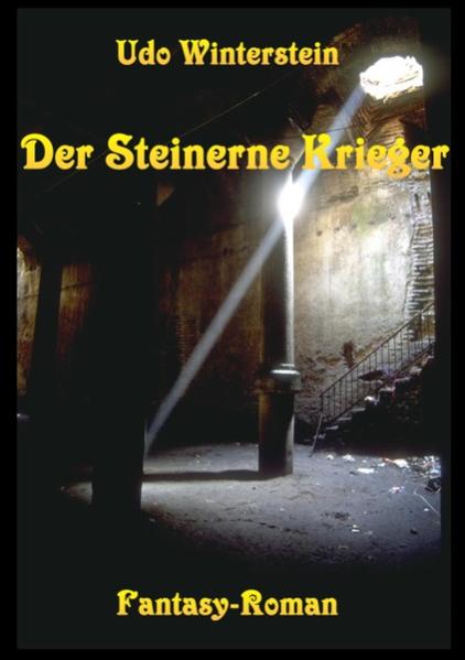 Der Steinerne Krieger - Udo Winterstein