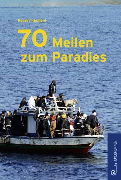 Image of 70 Meilen zum Paradies