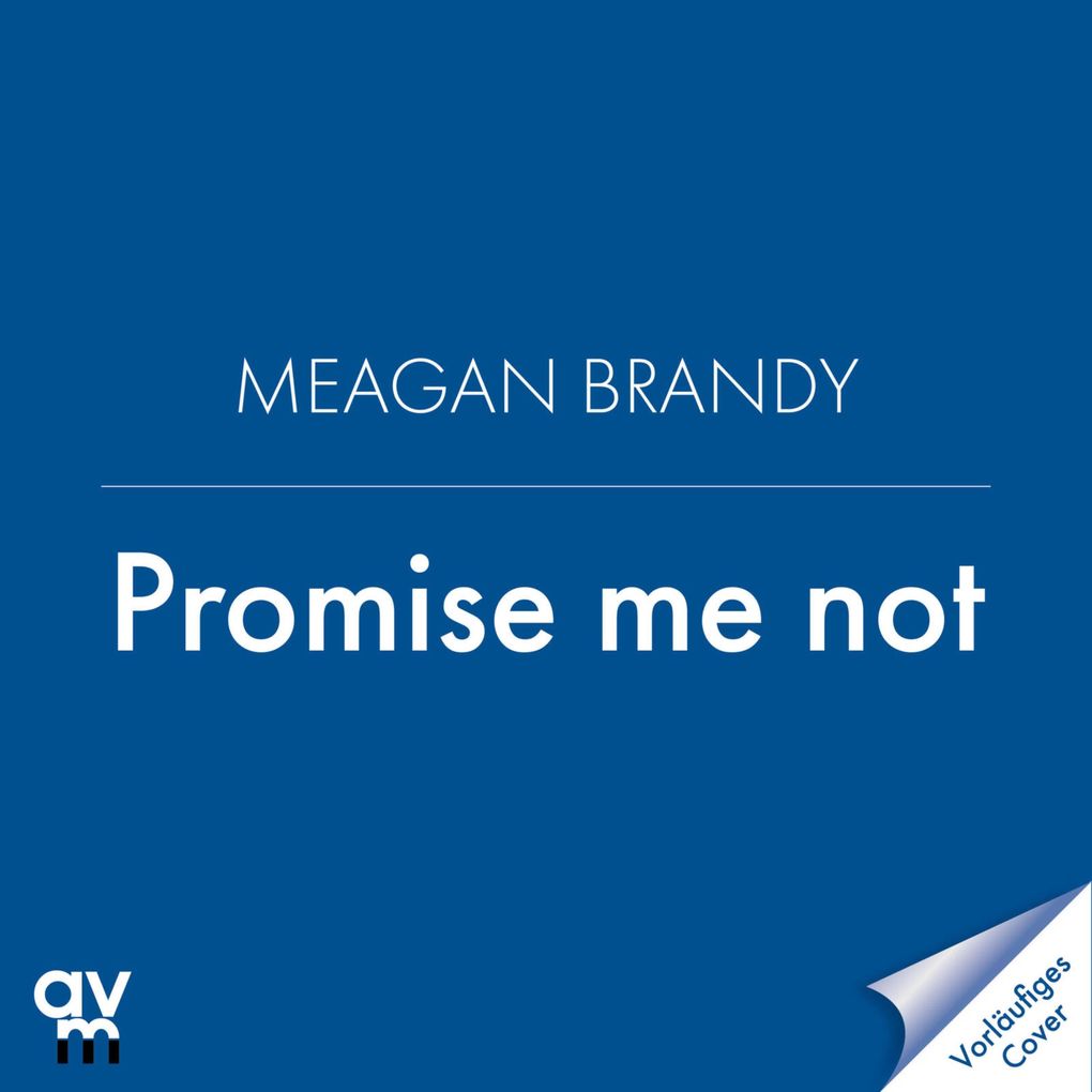 Promise me not