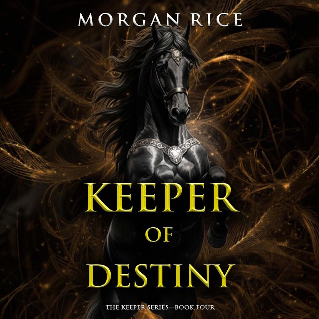 Keeper of Destiny (The Keeper SeriesBook Four)