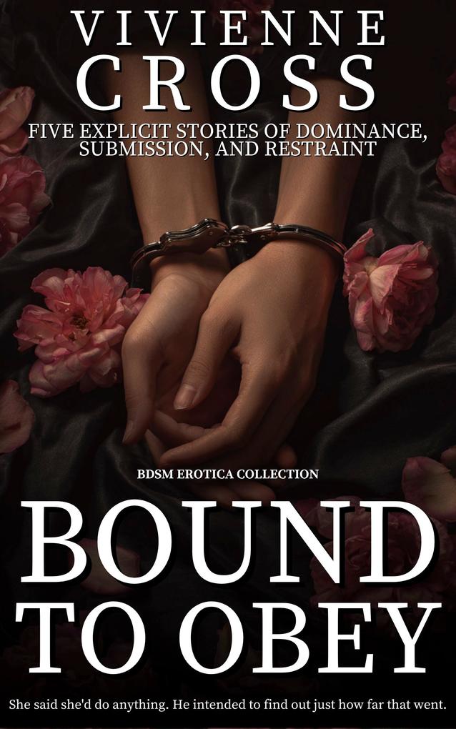 Bound to Obey