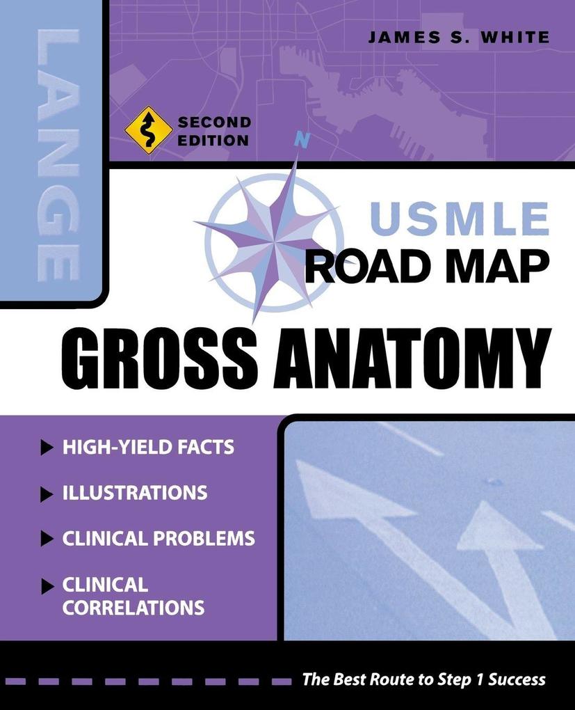 USMLE Road Map Gross Anatomy Second Edition