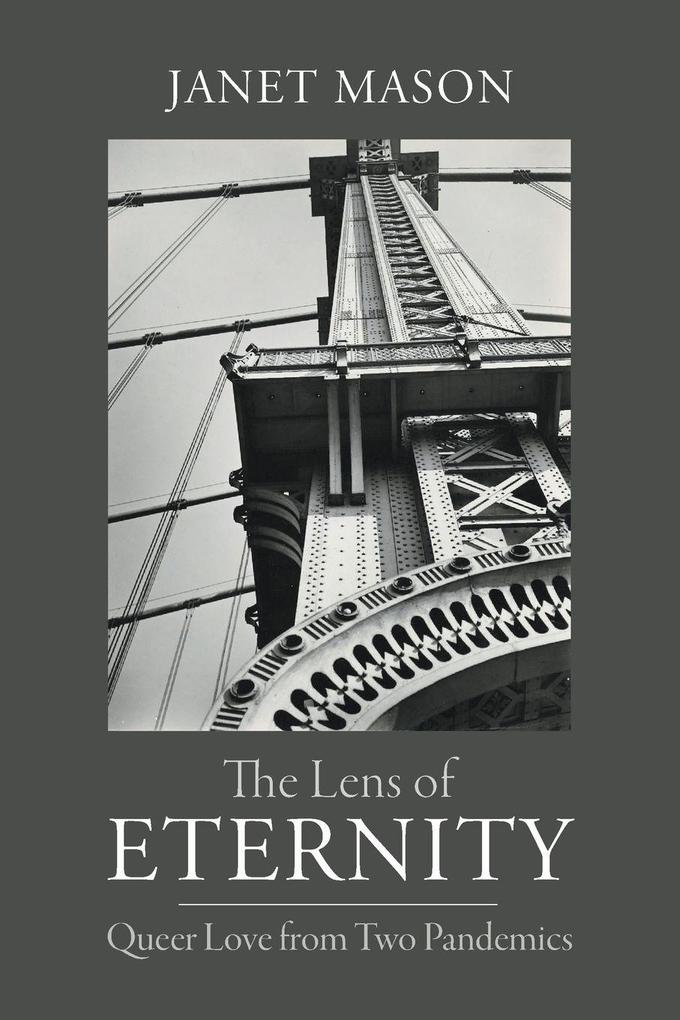 The Lens of Eternity