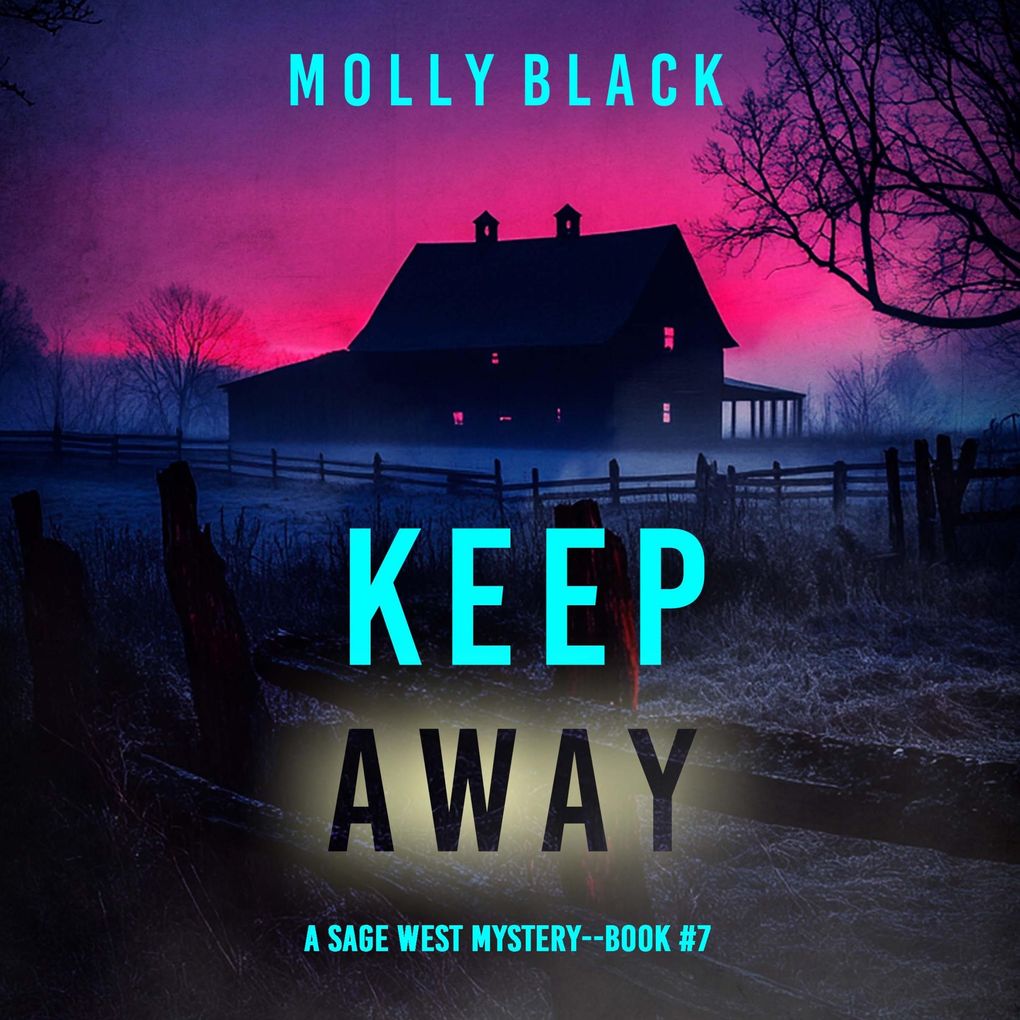 Keep Away (A Sage West FBI Suspense ThrillerBook Seven)