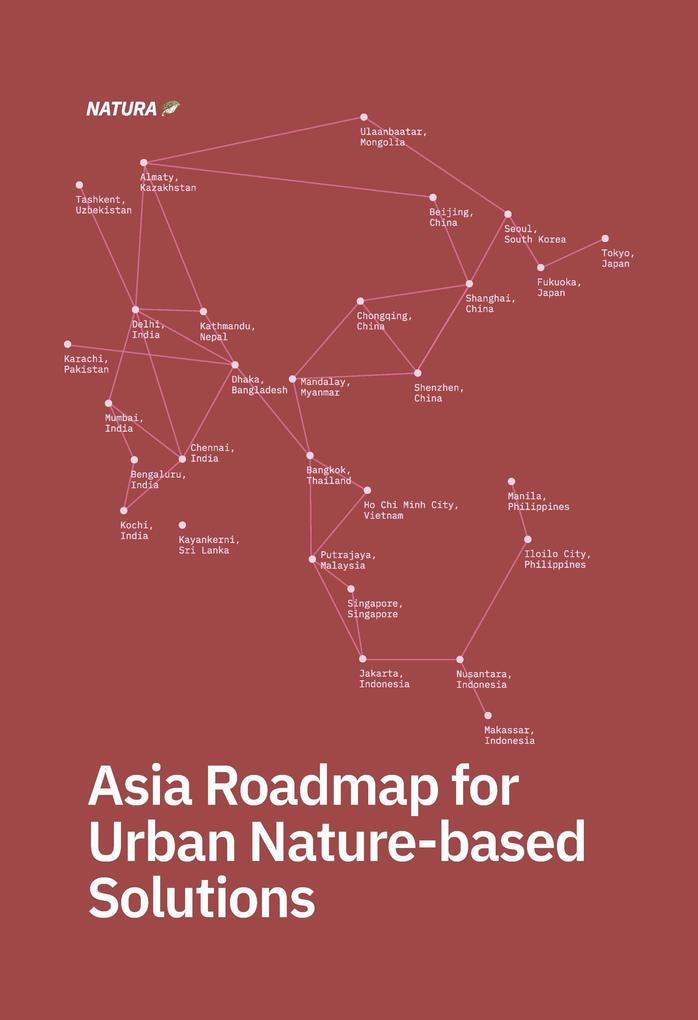 Asia Roadmap for Urban Nature-based Solutions