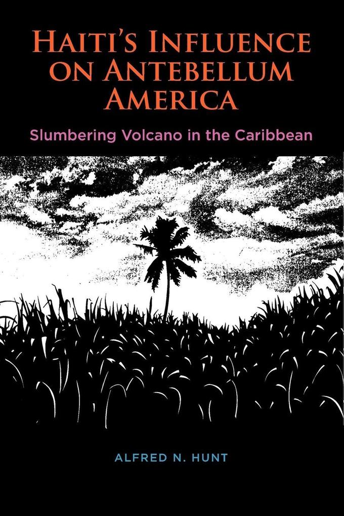 Haiti's Influence on Antebellum America