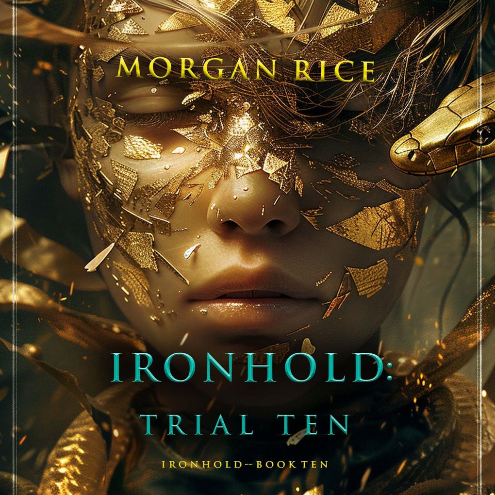 Ironhold: Trial Ten (Book Ten of the Ironhold Series)