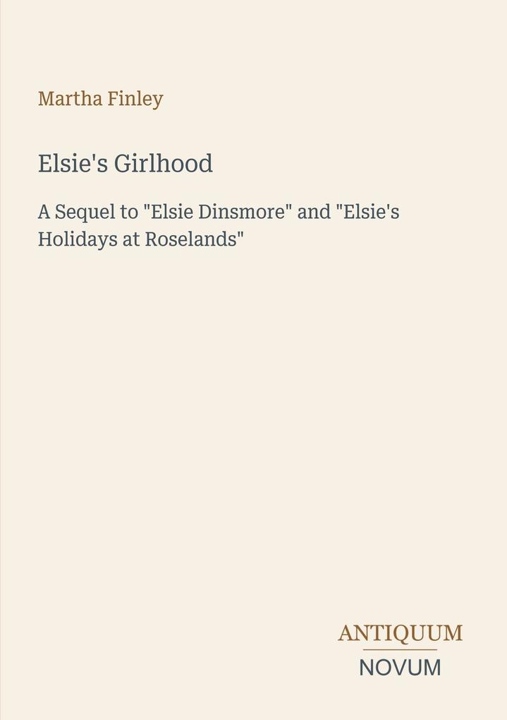 Elsie's Girlhood