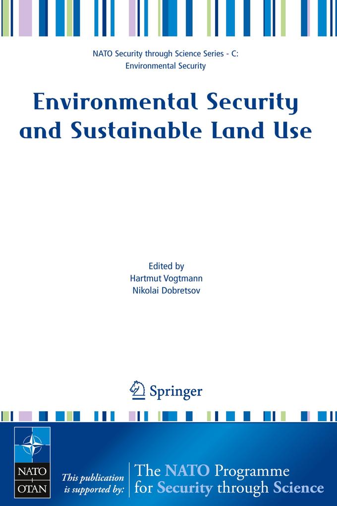 Environmental Security and Sustainable Land Use - with special reference to Central Asia