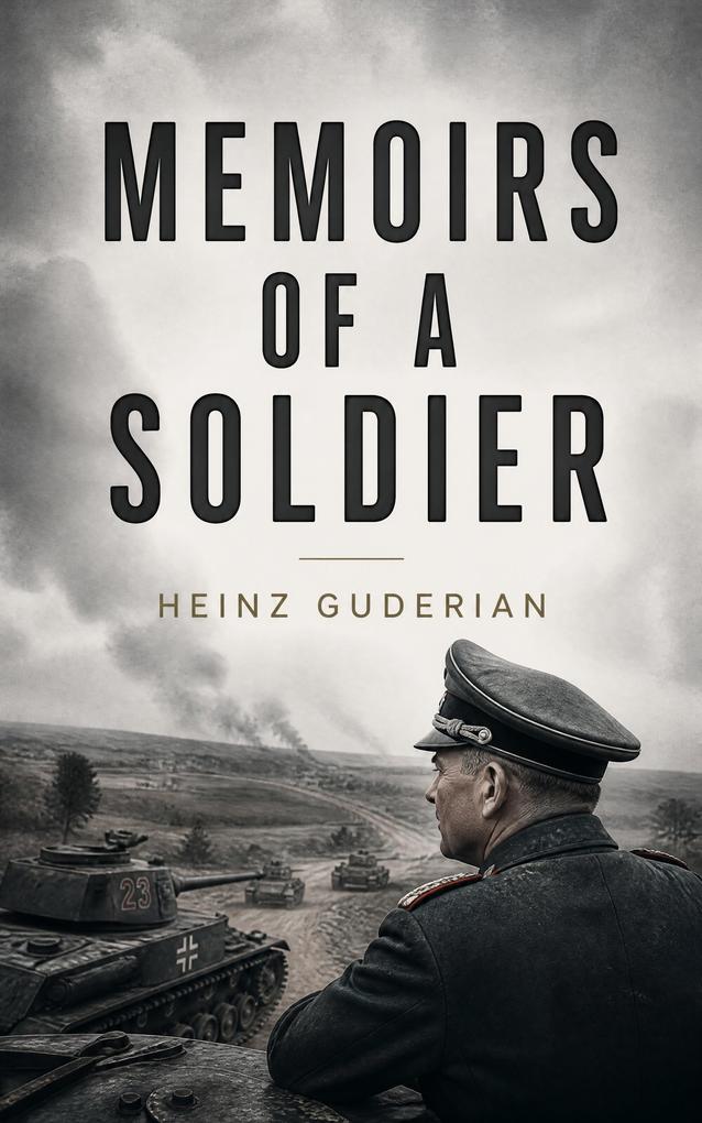 Memoirs of a Soldier