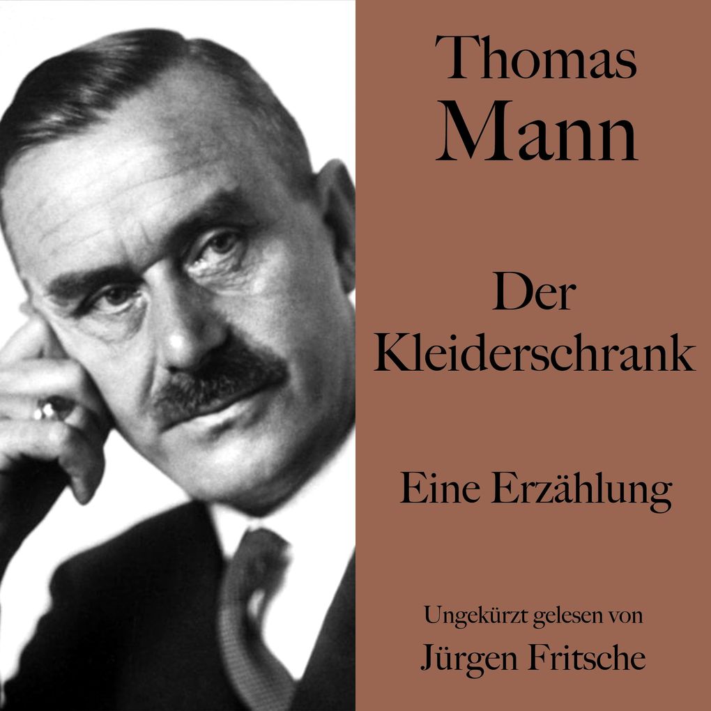 Thomas Mann: Der Kleiderschrank