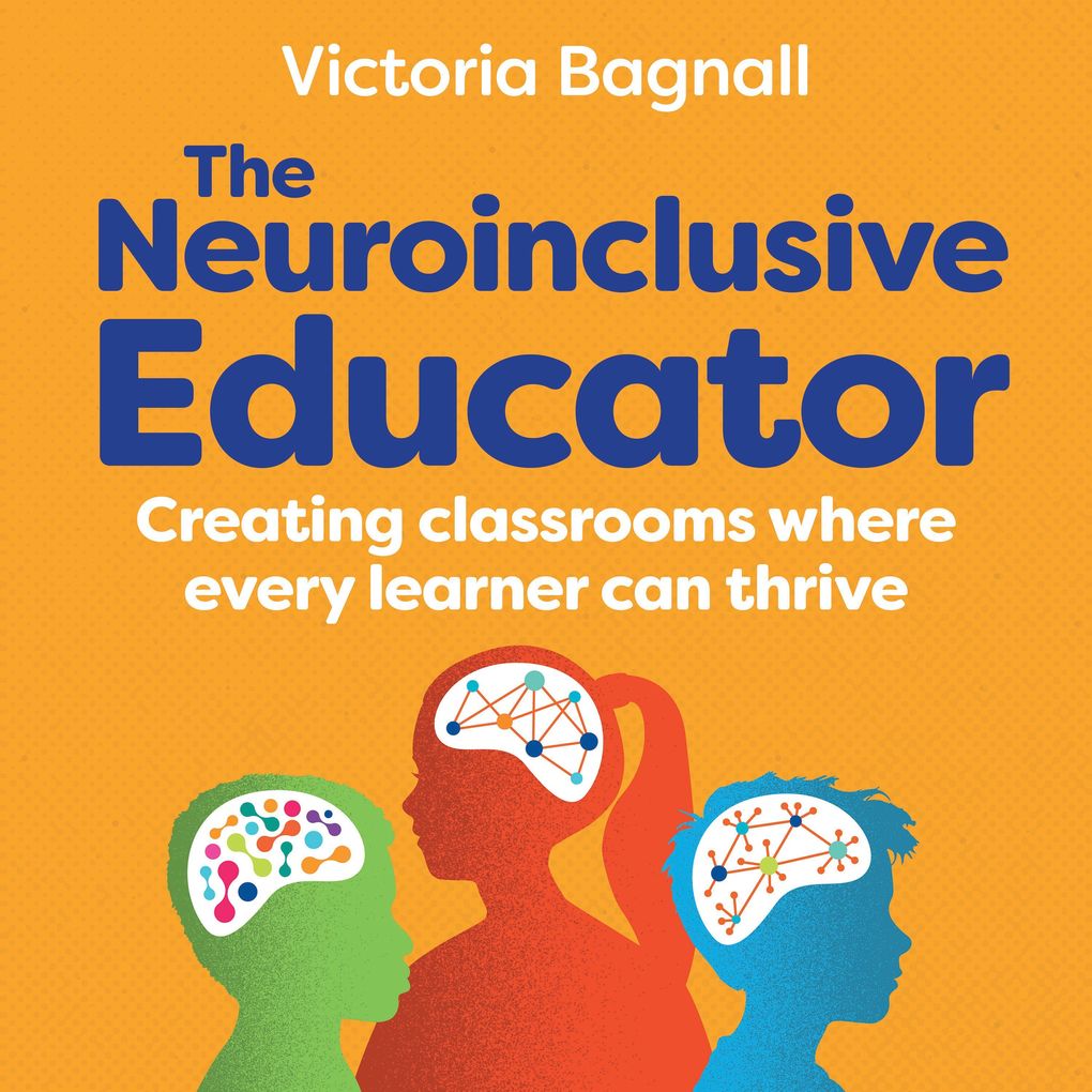The Neuroinclusive Educator
