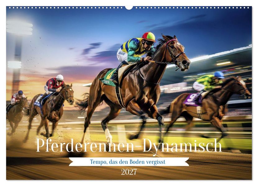 Pferderennen-Dynamisch (Wandkalender 2027 DIN A2 quer) CALVENDO Monatskalender