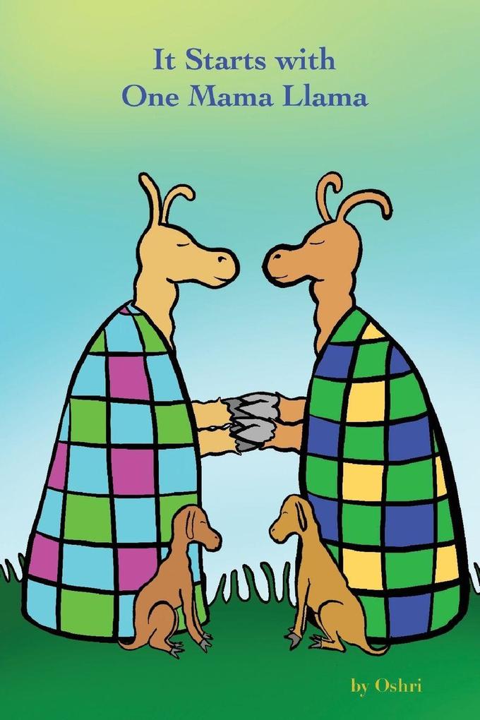 It Starts With One Mama Llama