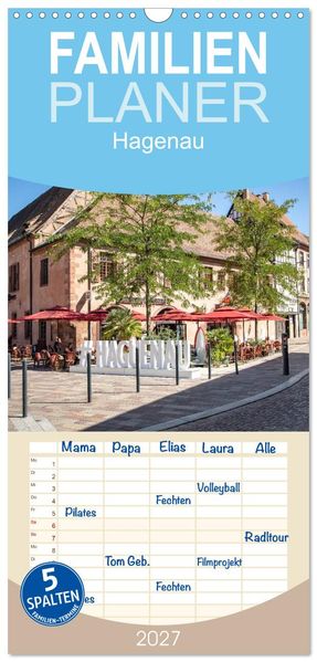 Familienplaner 2027 - Hagenau mit 5 Spalten (Wandkalender 21 x 45 cm) CALVENDO