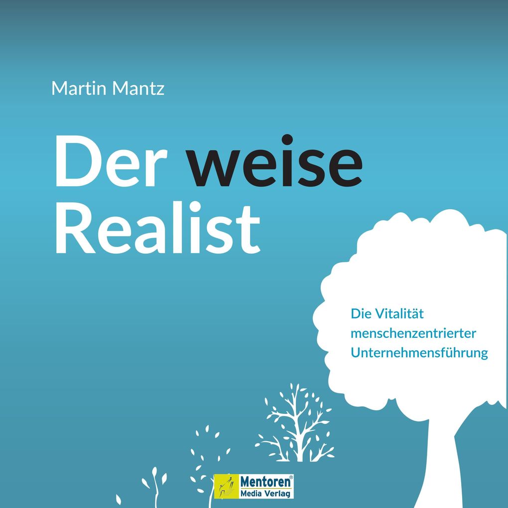Der weise Realist