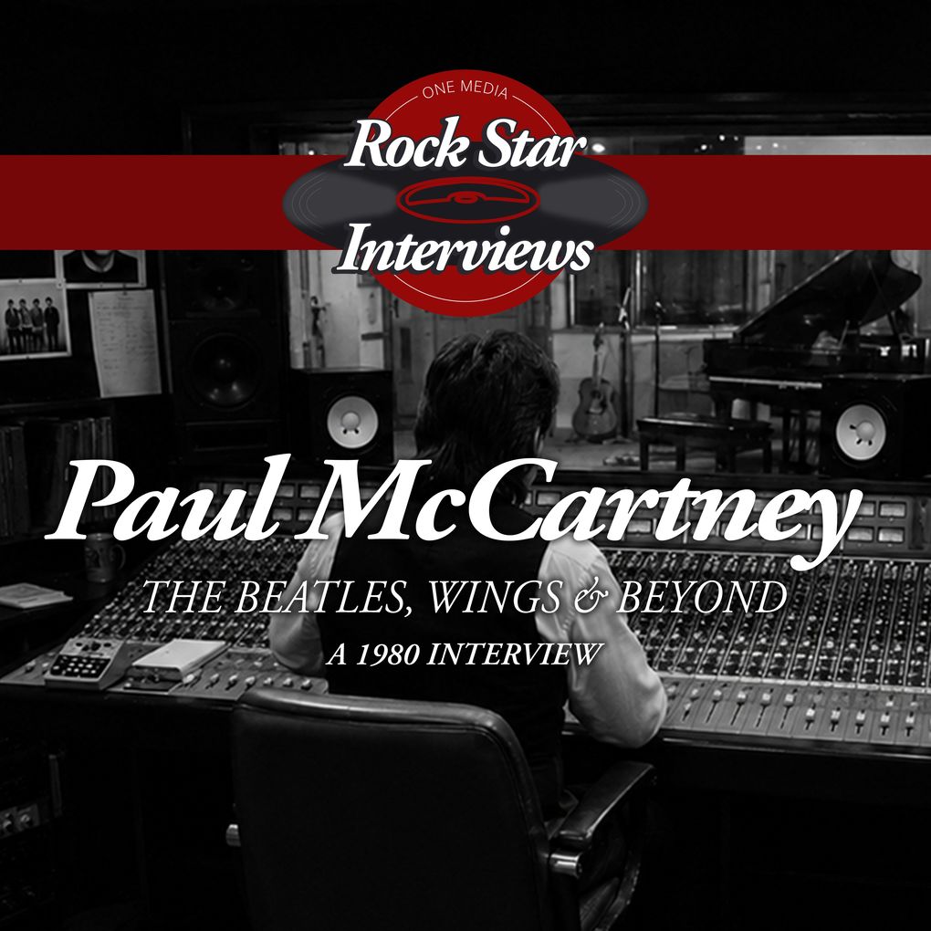 Paul McCartney: The Beatles Wings & Beyond