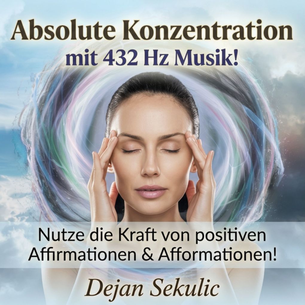 Absolute Konzentration mit 432 Hz Musik!