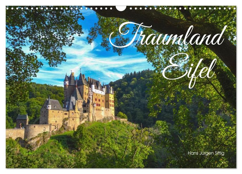 Traumland Eifel (Wandkalender 2027 DIN A3 quer) CALVENDO Monatskalender