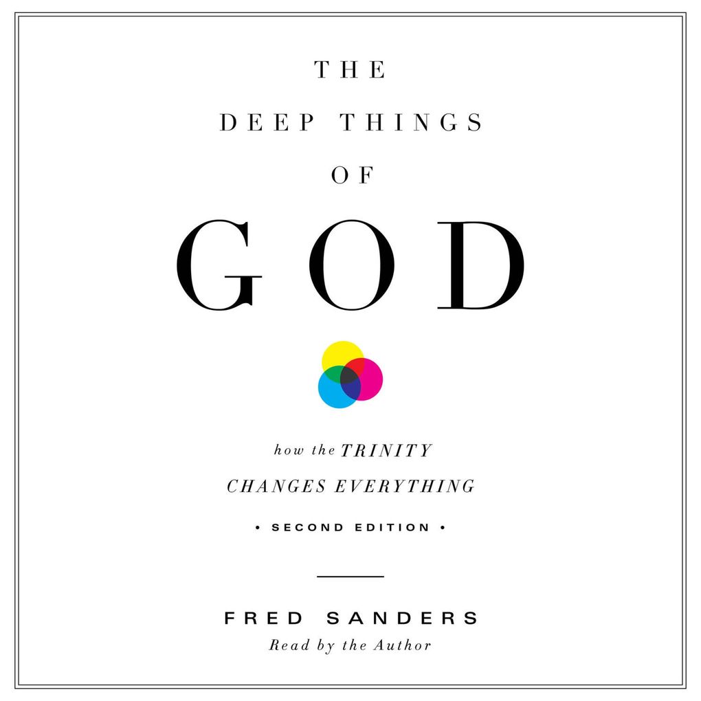 The Deep Things of God
