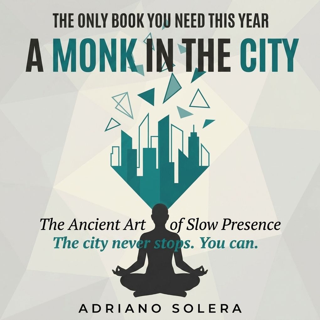A Monk in the City