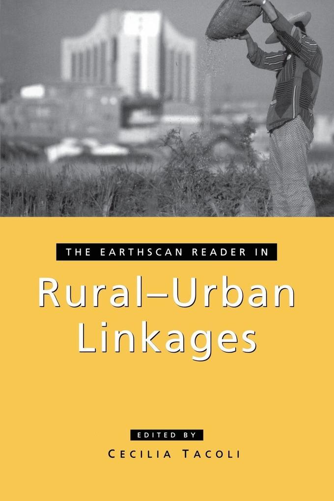 The Earthscan Reader in Rural-Urban Linkages