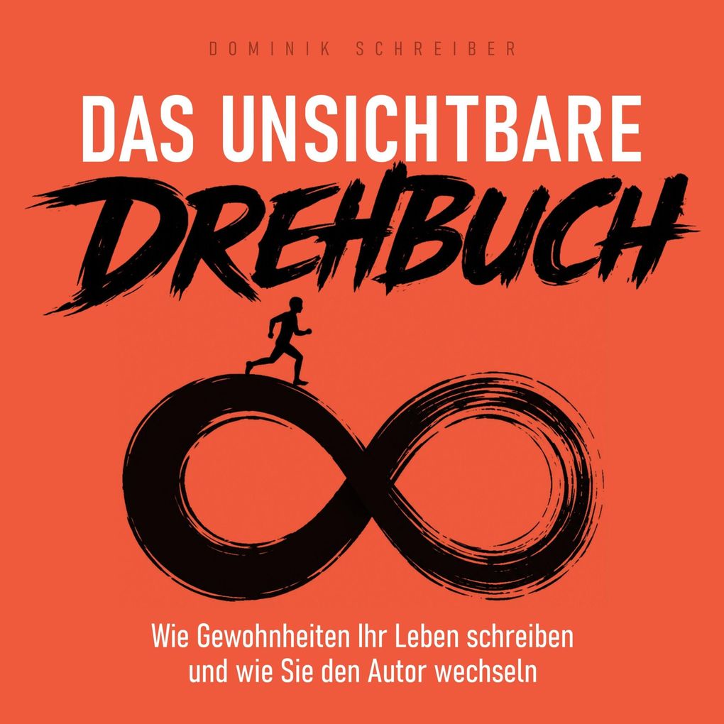 Das unsichtbare Drehbuch