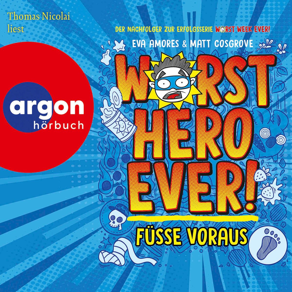 Worst Hero Ever 1 Füße voraus