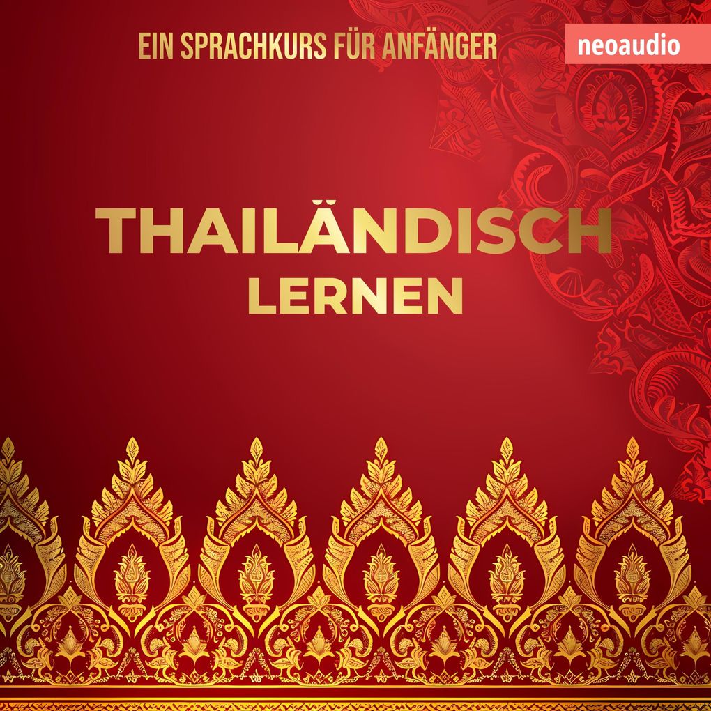 Sprachkurse für Anfänger Thailändisch lernen