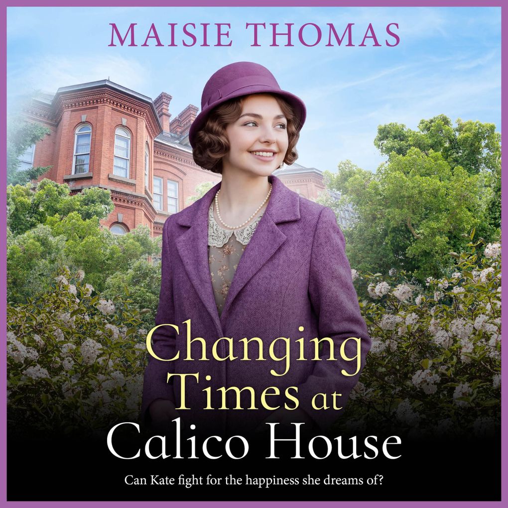 Changing Times at Calico House