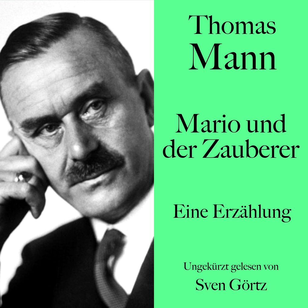 Thomas Mann: Mario und der Zauberer