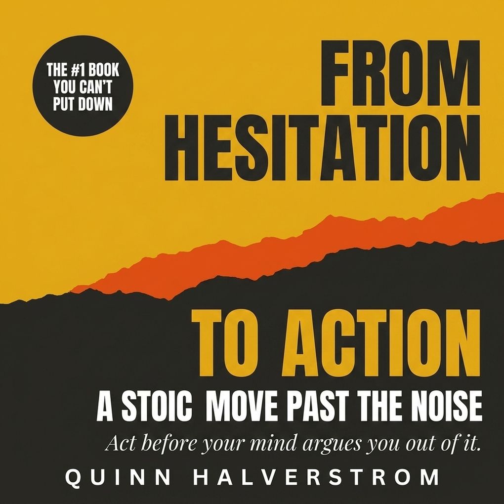 From Hesitation to Action