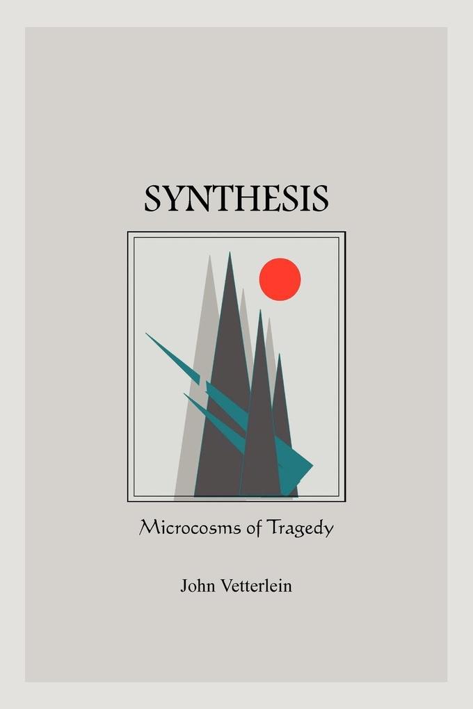 Synthesis - John Vetterlein