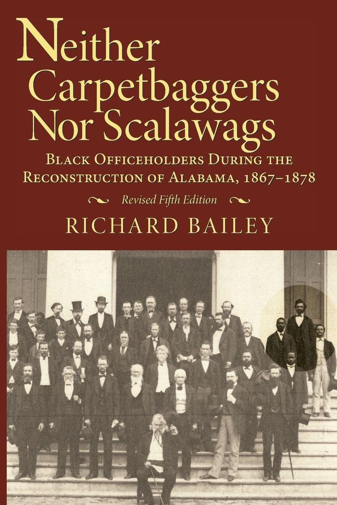 Neither Carpetbaggers Nor Scalawags