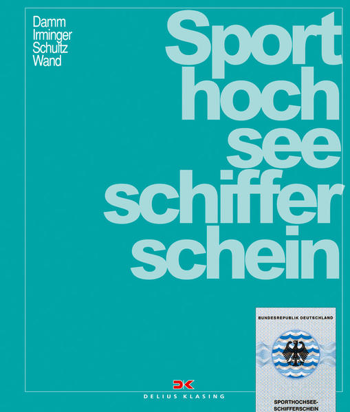 Sporthochseeschifferschein - Klaus Damm/ Peter Irminger/ Harald Schultz/ Christoph Wand