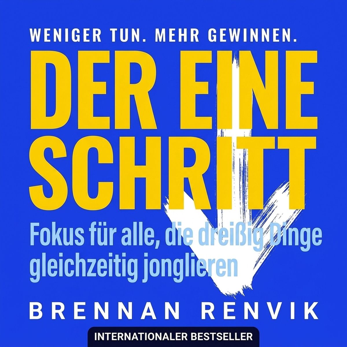 Der eine Schritt