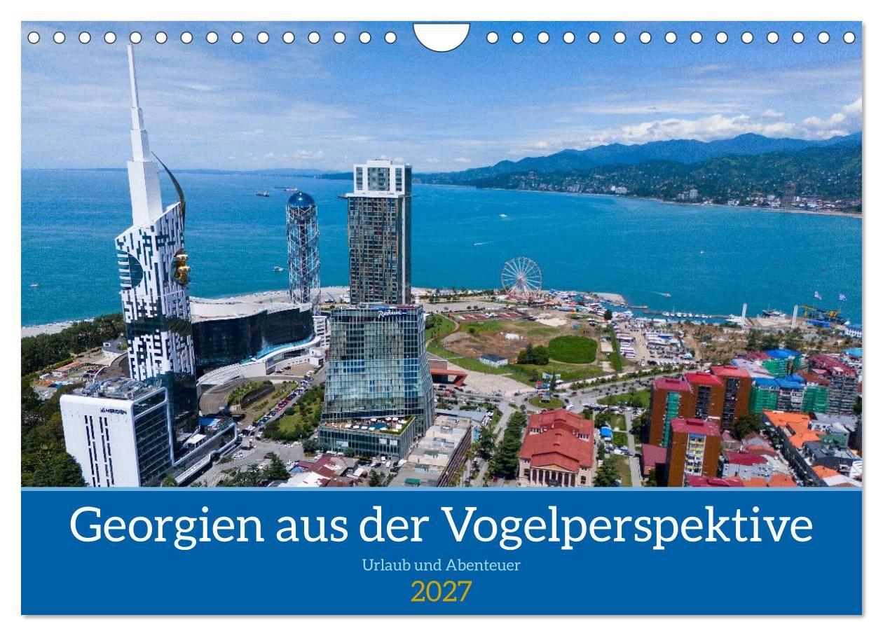 Georgien aus der Vogelperspektive (Wandkalender 2027 DIN A4 quer) CALVENDO Monatskalender