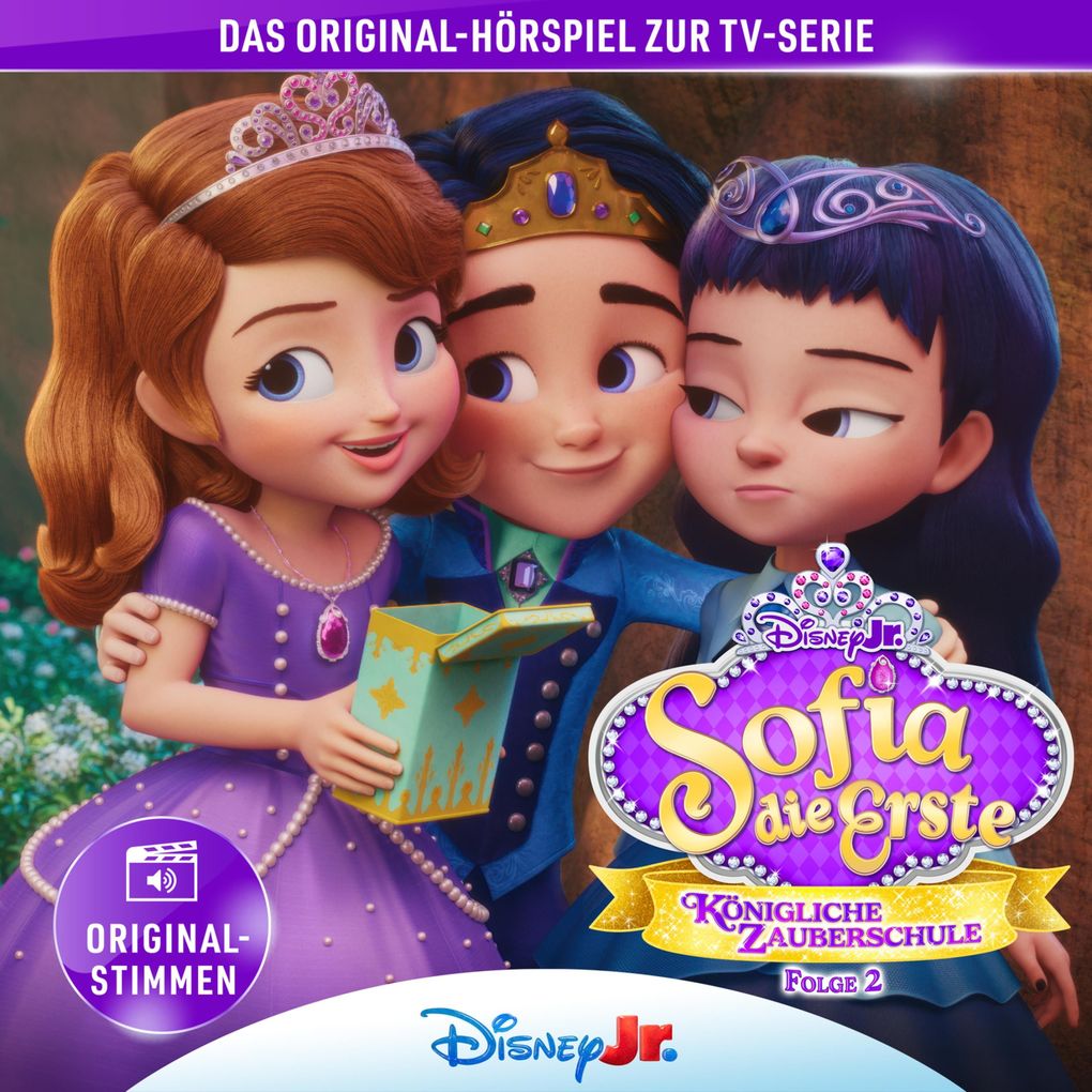 02: Sofia die Erste: Königliche Zauberschule (Hörspiel zur Disney TV-Serie)
