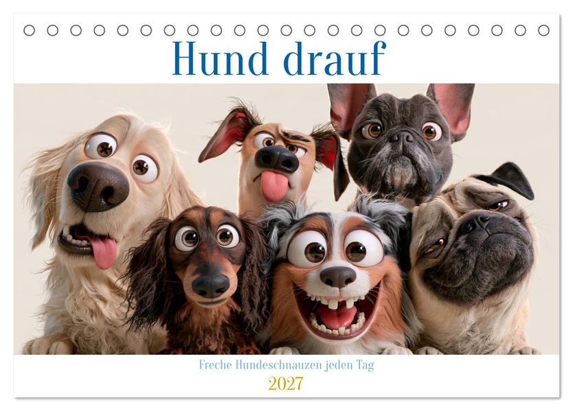 Hund drauf (Tischkalender 2027 DIN A5 quer) CALVENDO Monatskalender